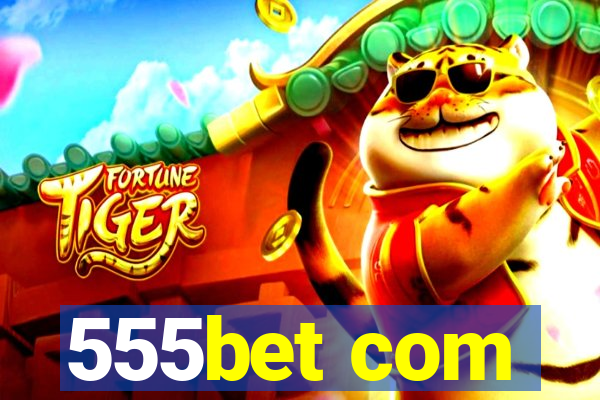 555bet com